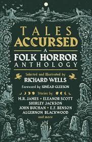 Wells, Richard - Tales Accursed: A Folk Horror Anthology