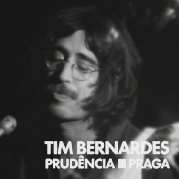 Bernardes, Tim - Prudência / Praga
