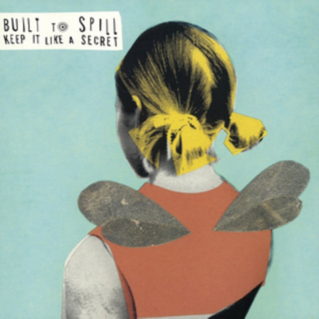Built To Spill - Kept It Like A Secret