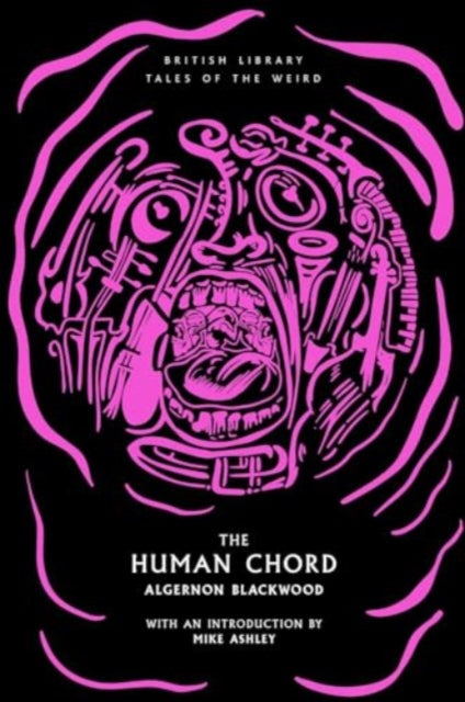 Blackwood, Algernon - The Human Chord