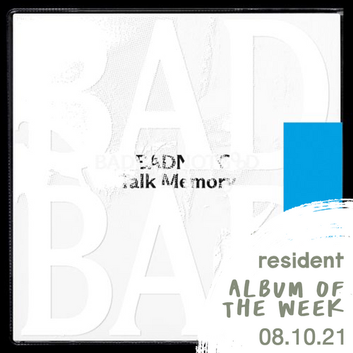Badbadnotgood - Talk Memory