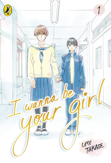 Takase, Umi - I Wanna Be Your Girl Vol. 1