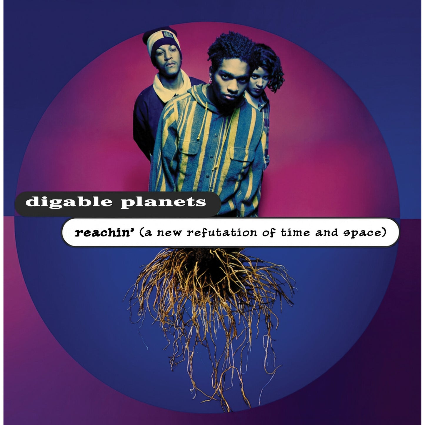 Digable Planets - Reachin' (A New Refutation Of Time And Space)