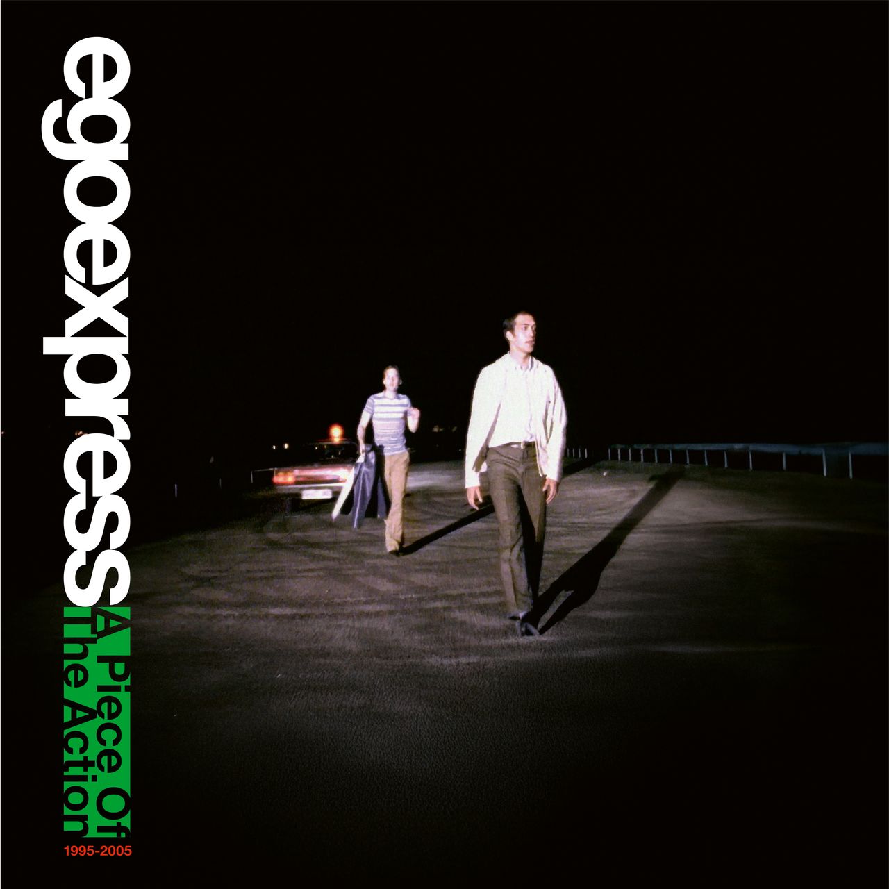 Egoexpress - A Piece Of The Action (1995-2005)