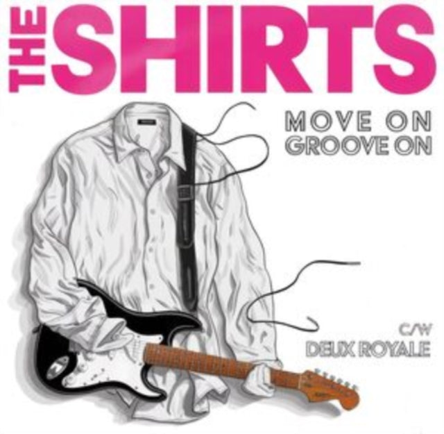 Shirts, The - Move On Groove On