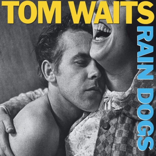 Waits, Tom - Rain Dogs (2023 Reissue)