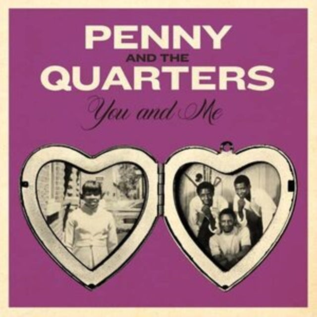 Penny & The Quarters - You And Me / You Are Giving Me Some Other Love