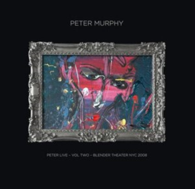 Murphy, Peter (Bauhaus) - Peter Live - Volume 2- Blender Theater At Gramercy Nyc 2008