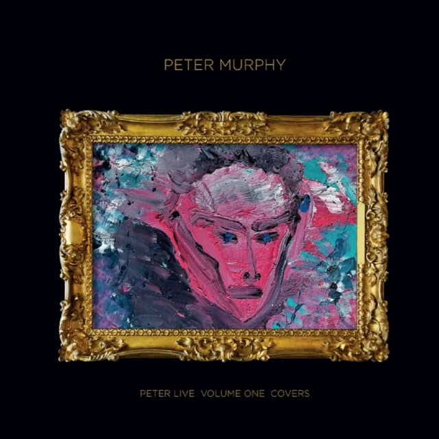 Murphy, Peter (Bauhaus) - Peter Live - Volume One - Covers