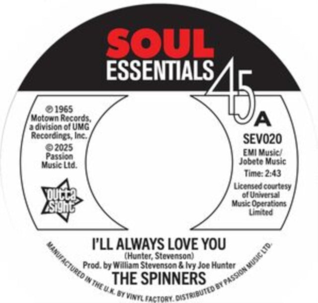 Spinners, The - I'll Always Love You / What More Could A Boy Ask For (2025 Reissue)