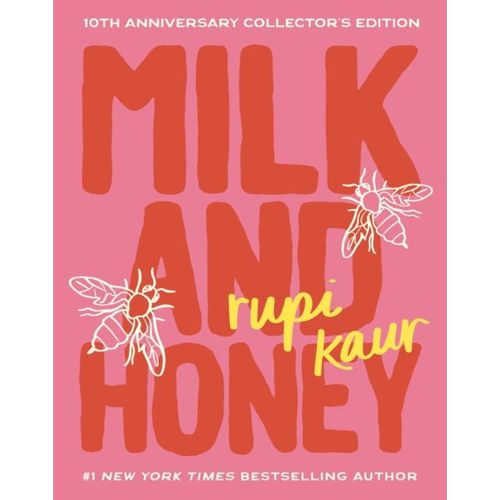 Kaur, Rupi - Milk And Honey: 10th Anniversary Collector's Edition