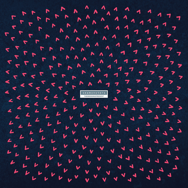 Wedding Present, The - Seamonsters (2026 Repress)