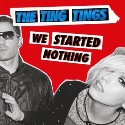 Ting Tings - We Started Nothing (15th Anniversary Edition)
