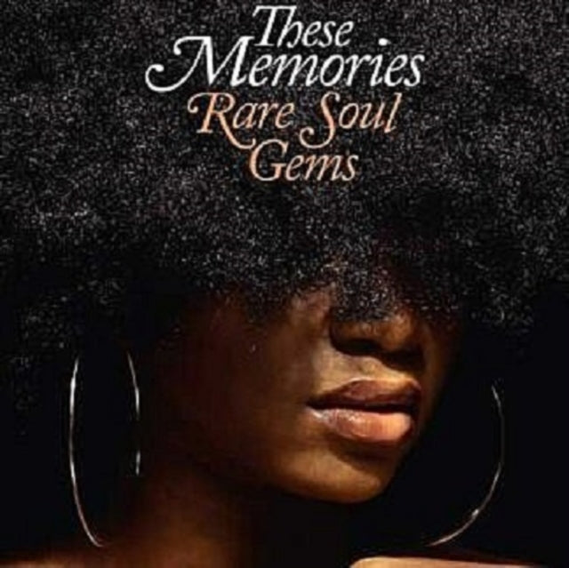 These Memories...Rare Soul Gems - Various Artists