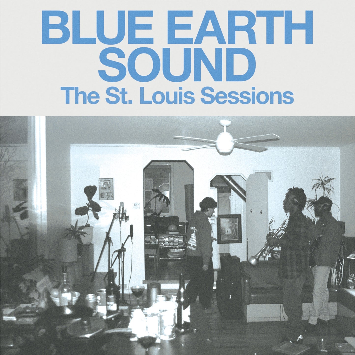 Blue Earth Sound - The St. Louis Sessions