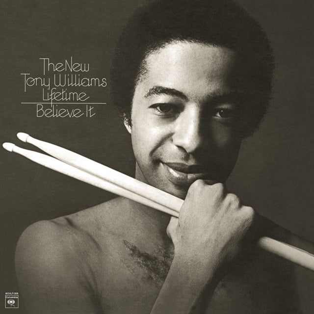 New Tony Williams Lifetime, The - Believe It (50Th Anniversary Edition)