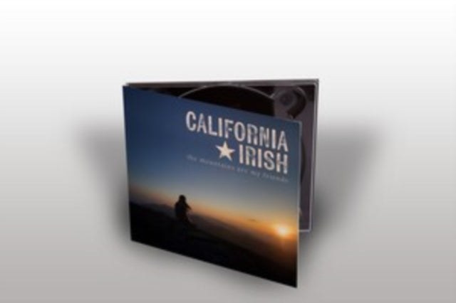 California Irish - The Mountains Are My Friends