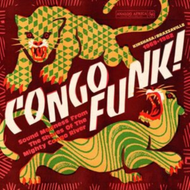 Congo Funk! Sound Madness From The Shores Of The Mighty Congo River (Kinshasa/Brazzaville 1969-1982) - Various Artists