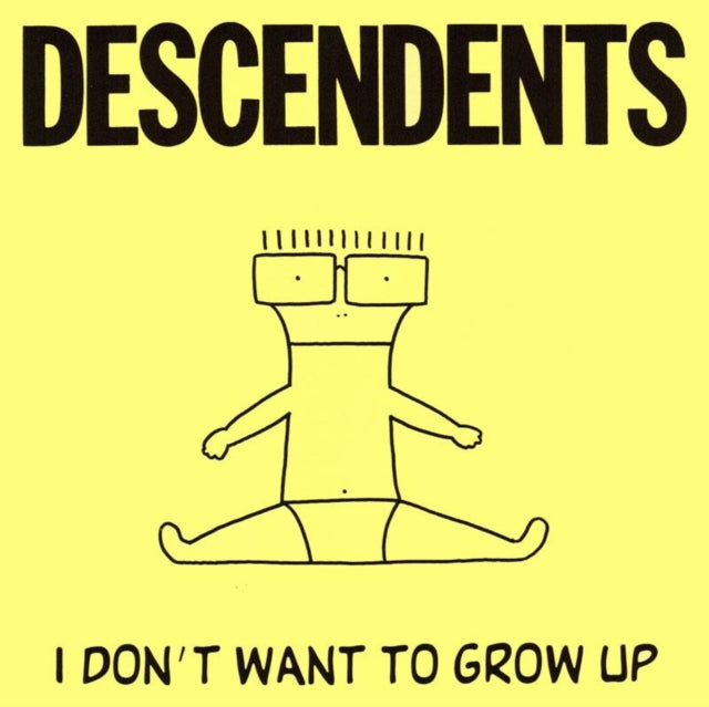 Descendents - I Dont Want To Grow Up
