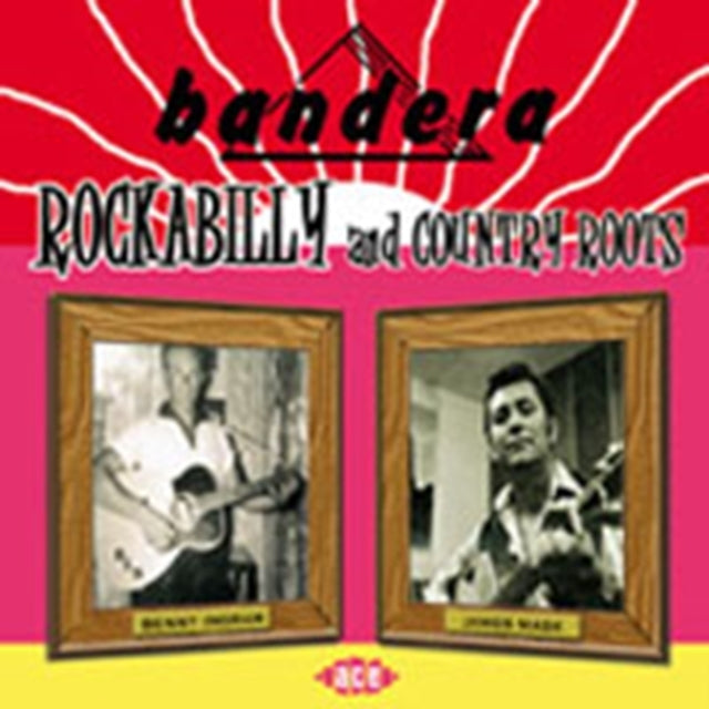 Bandera Rockabilly And Country Roots - Bandera Rockabilly And Country Roots