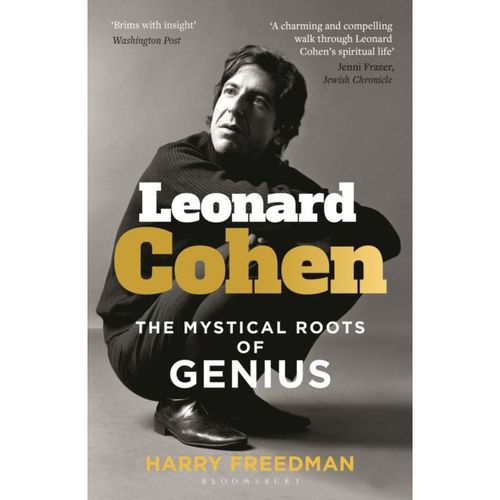 Freedman, Harry - Leonard Cohen: The Mystical Roots Of Genius