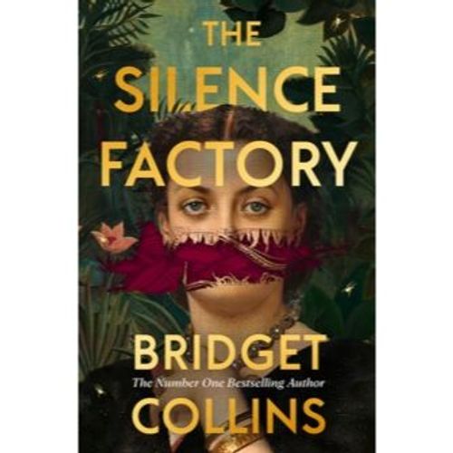 Collins, Bridget - The Silence Factory