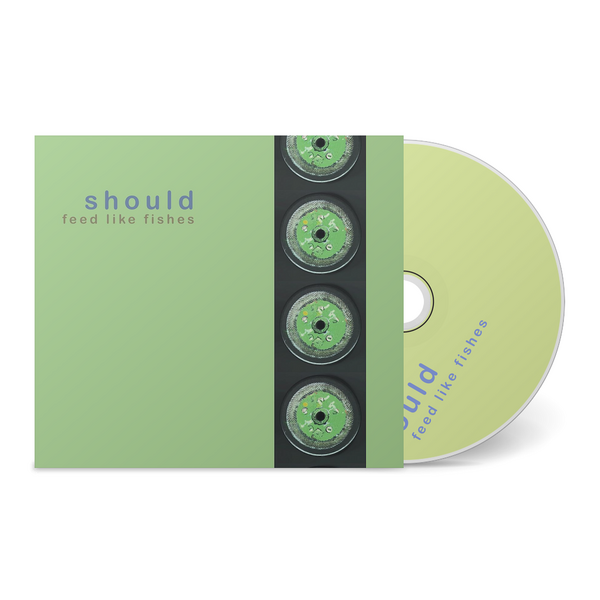 Should - Feed Like Fishes (2026 Reissue)