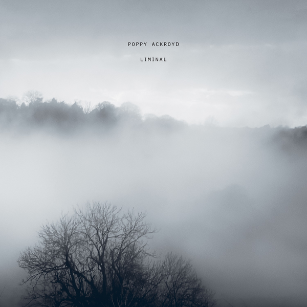 Ackroyd, Poppy - Liminal