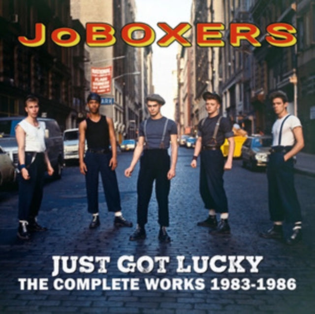 Joboxers - Just Got Lucky - The Complete Works 1983-1986