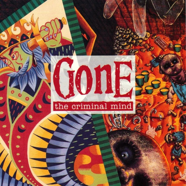 Gone - The Criminal Mind