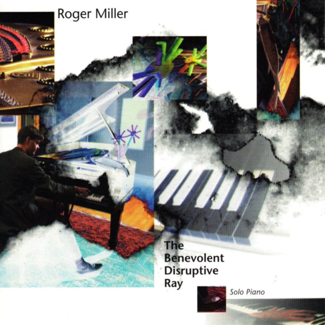 Miller, Roger - The Benevolent Disruptive Ray