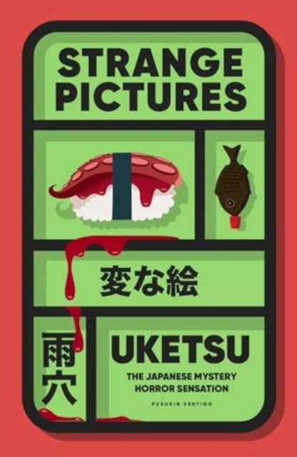 Uketsu - Strange Pictures: The Chilling Japanese Mystery Sensation