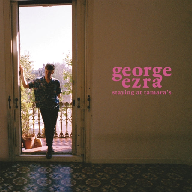 Ezra, George - Staying At Tamara's