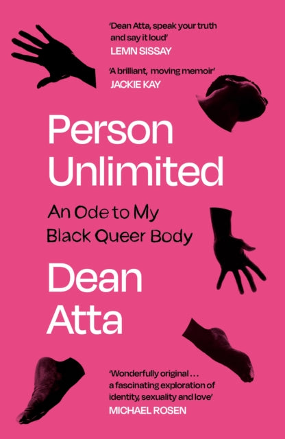 Atta, Dean - Person Unlimited: An Ode To My Black Queer Body
