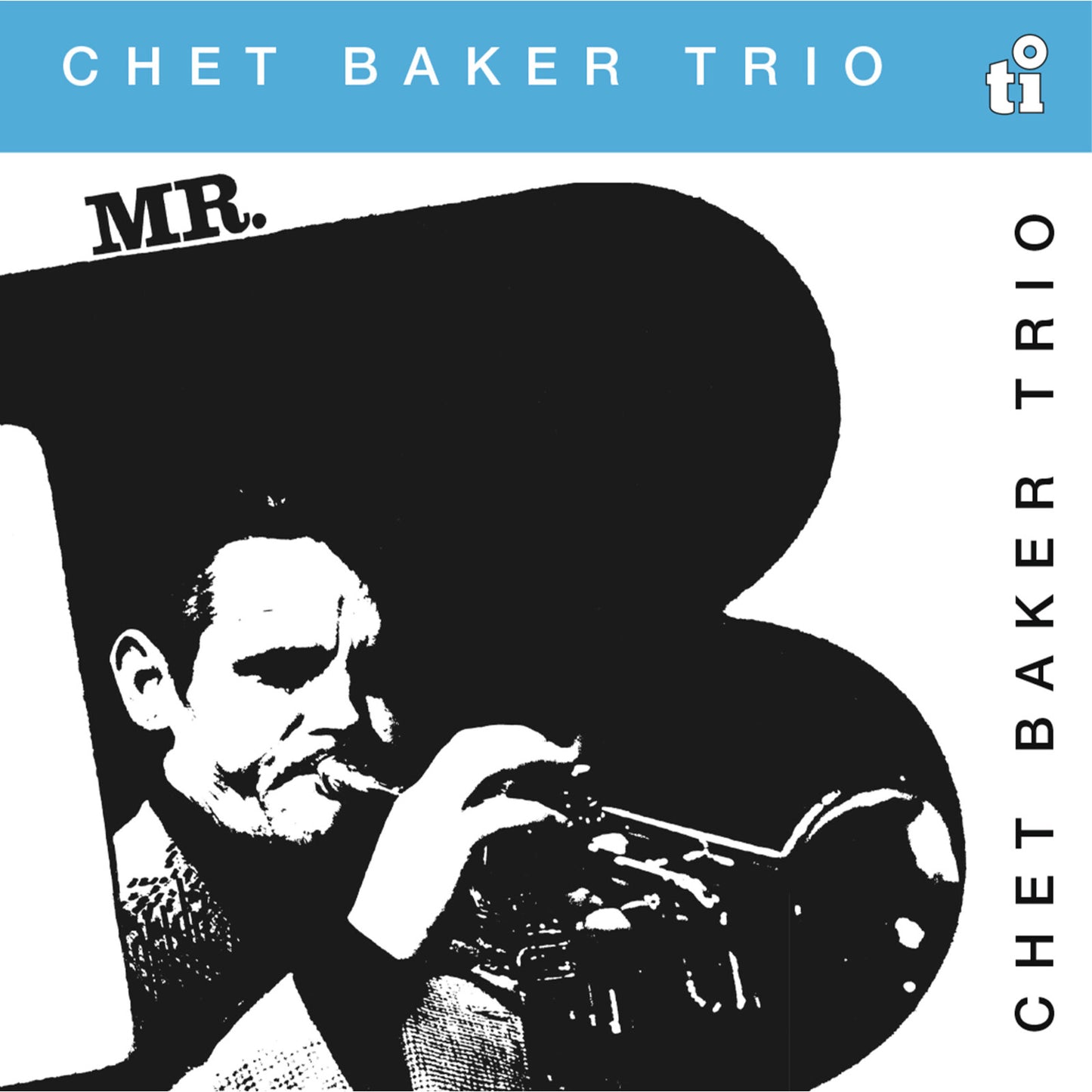 Baker, Chet Trio - Mr. B