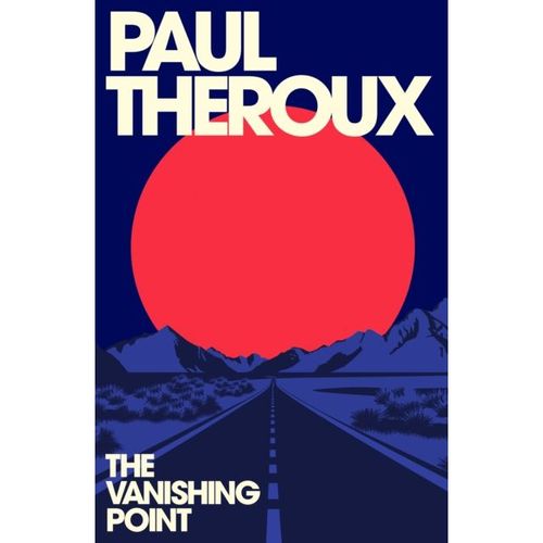 Theroux, Paul - Vanishing Point