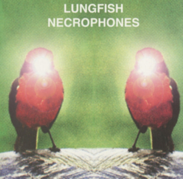 Lungfish - Necrophones (25Th Anniversary Edition)