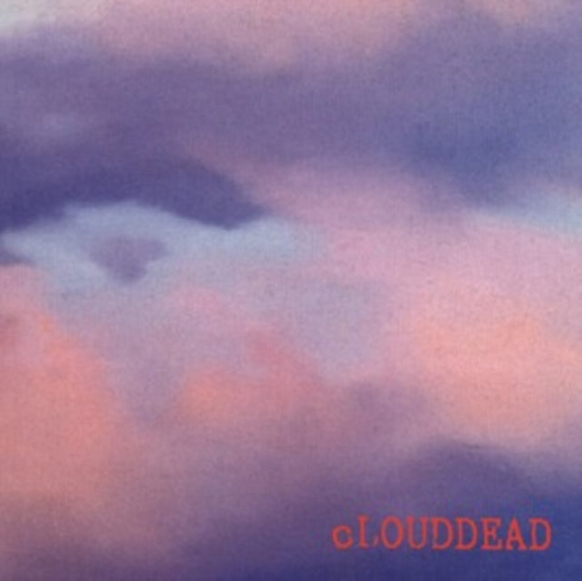 Clouddead - Clouddead (2024 Reissue)
