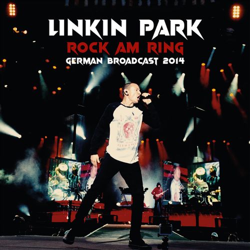 Linkin Park - Rock Am Ring: German Broadcast 2014 (First Time On Vinyl!)