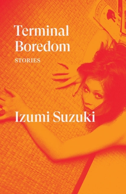 Suzuki, Izumi - Terminal Boredom