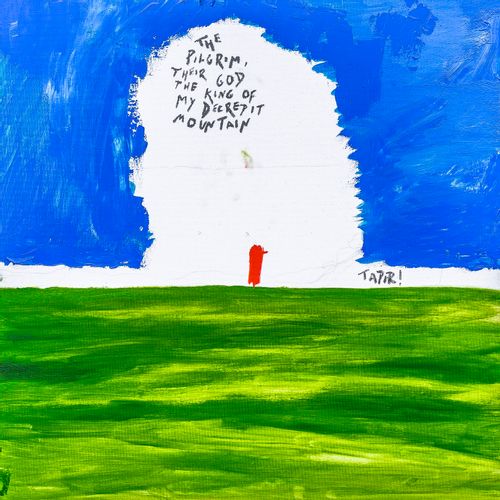 Tapir! - The Pilgrim, Their God And The King Of My Decrepit Mountain