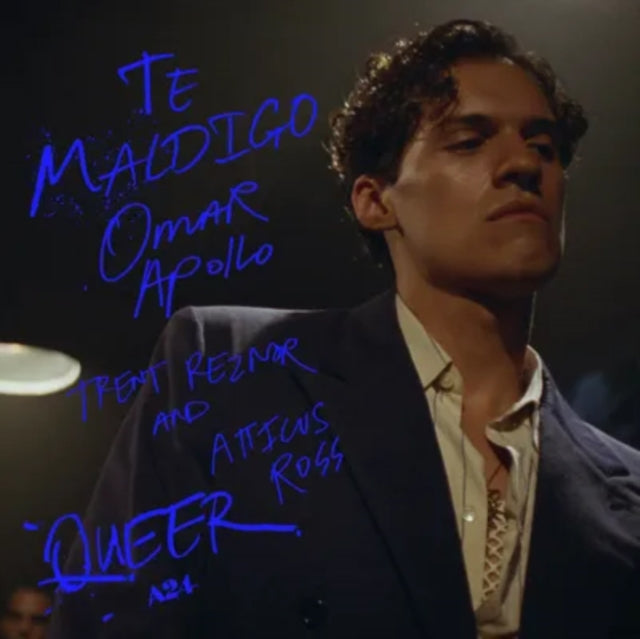 Reznor, Trent & Atticus Ross, Omar Apollo - Te Maldigo (From Queer) (Rsd 25)