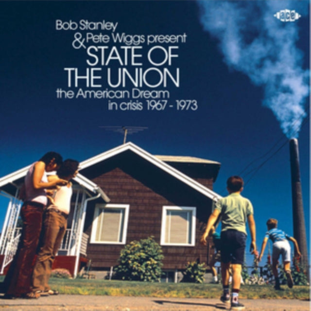 Bob Stanley & Pete Wiggs Present State Of The Union: The American Dream In