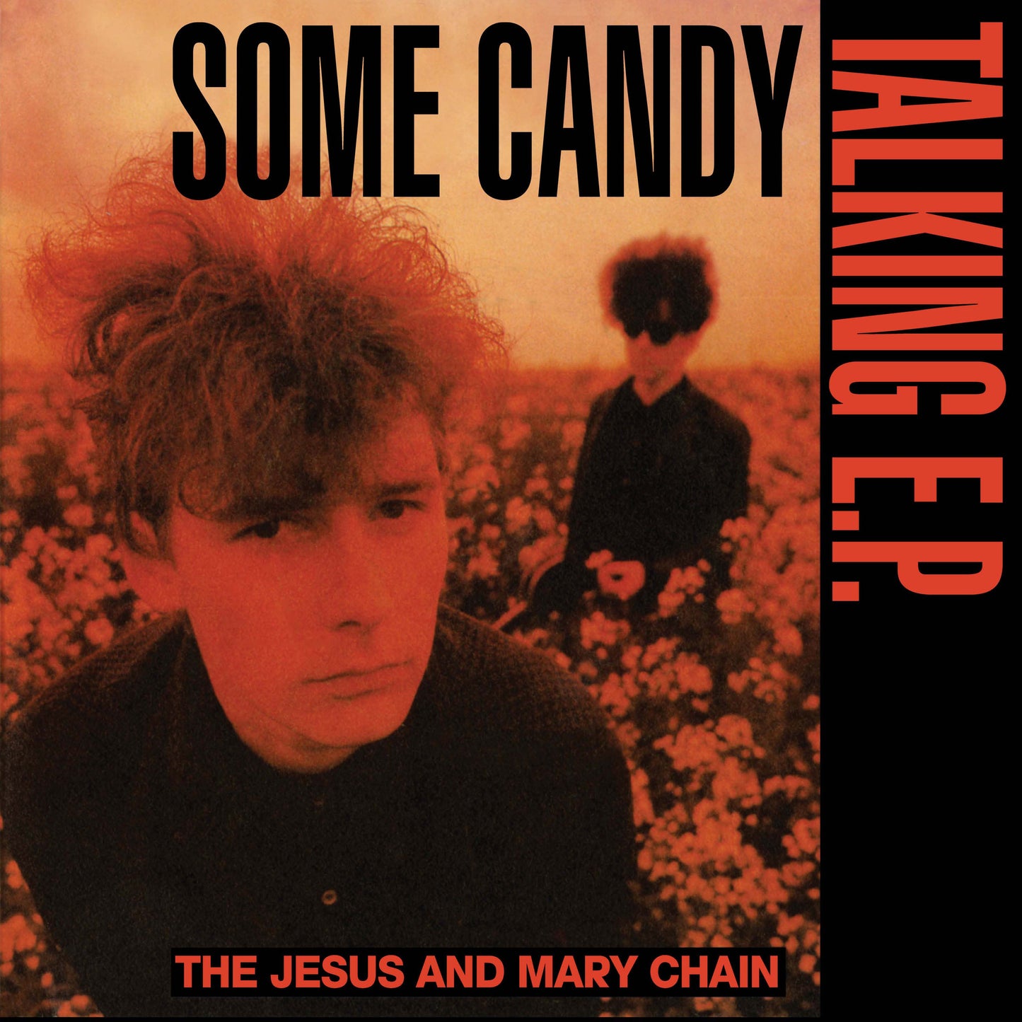 Jesus and Mary Chain, The - Some Candy Talking (40th Anniversary) (RSD 2026)