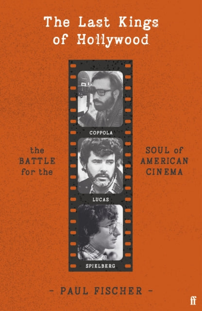 Fischer, Paul - The Last Kings of Hollywood