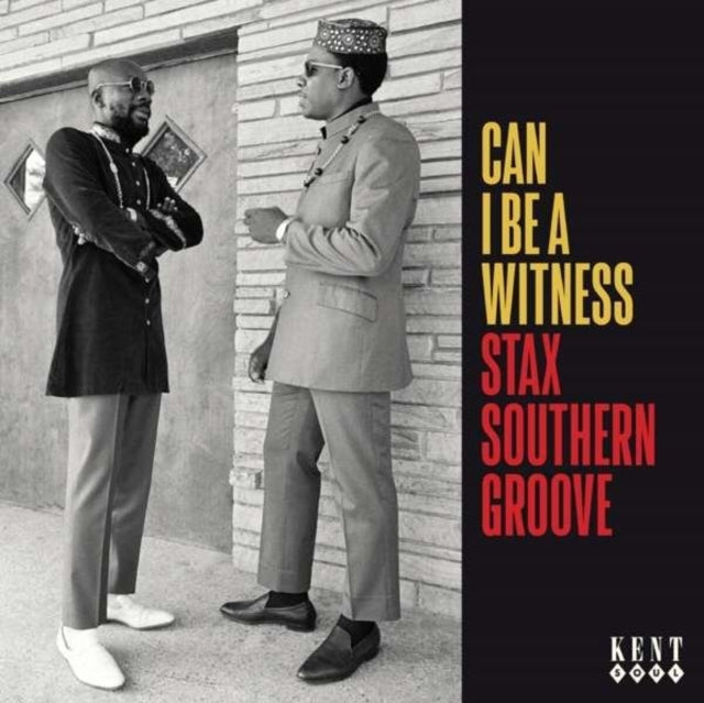 Can I Be A Witness - Stax Southern Groove - Can I Be A Witness - Stax Southern Groove