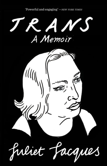 Jacques, Juliet - Trans: A Memoir