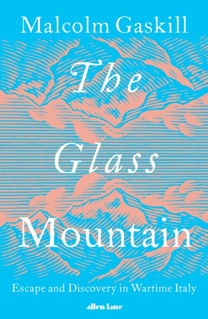 Gaskill, Malcolm - The Glass Mountain