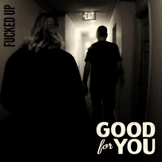 Good For You - Fucked Up