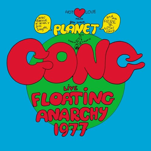 Planet Gong - Live Floating Anarchy 1977 (2024 Reissue)